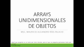 7. Array unidimensional de objetos
