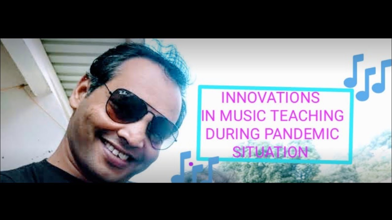 Innovations in Music teaching during pandemic situation - YouTube