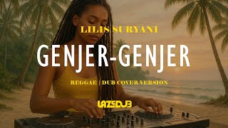 Genjer - Genjer - Lilis Suryani - Roots Reggae Dub Cover / DUB REGGAE / LAZEDUB