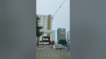 Srm University sonipat  #trend #university #srm #ytshort #yt #shortsviral #haryana