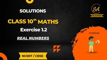 Class 10 | Exercise 1.2 | Real Numbers | NCERT Solution
