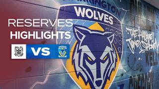 Reserves Highlights | Hull FC v Warrington Wolves