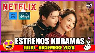 17 K Dramas que marcaran la SEGUNDA MITAD del 2026 NETFLIX PRIME DISNEY PLUS