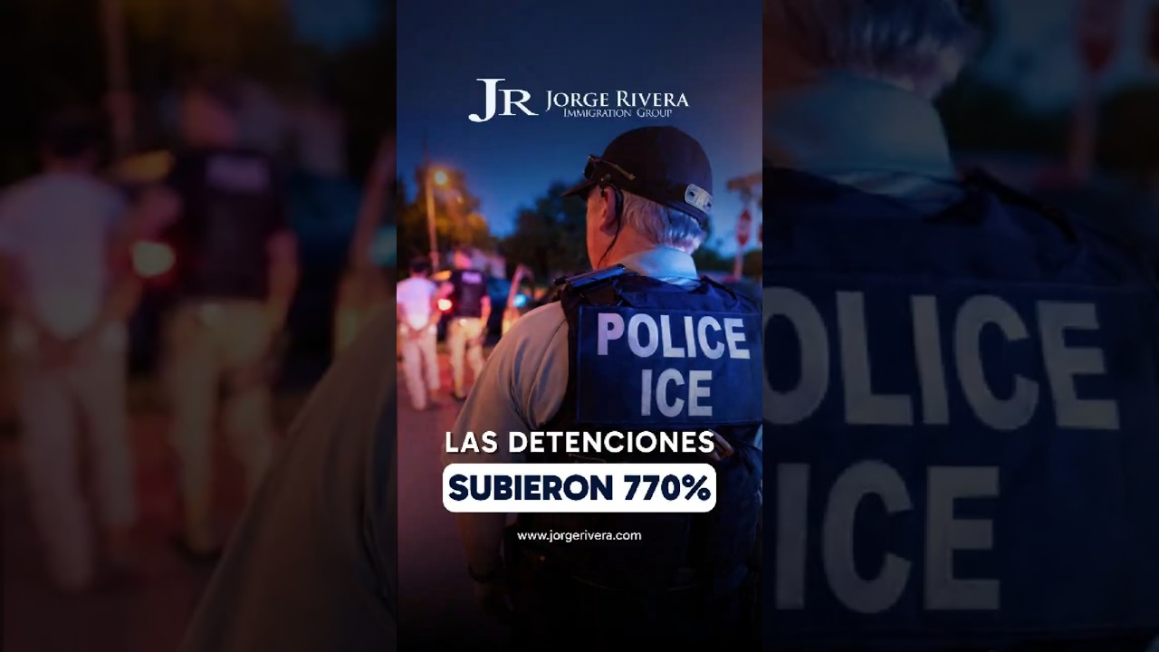 Detenciones de ICE Aumentaron 770% — Prepárate Antes de Que Sea Tarde | Abogado Jorge Rivera