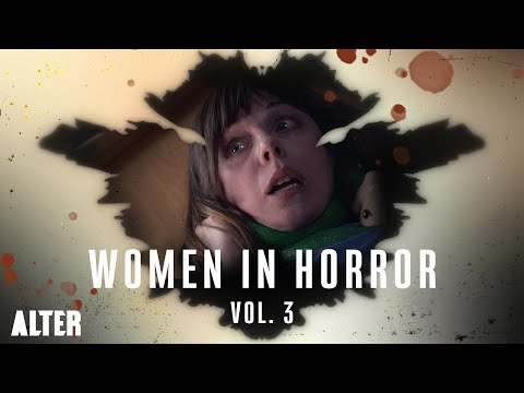 Horror Anthology "Women in Horror Vol 3" | ALTER