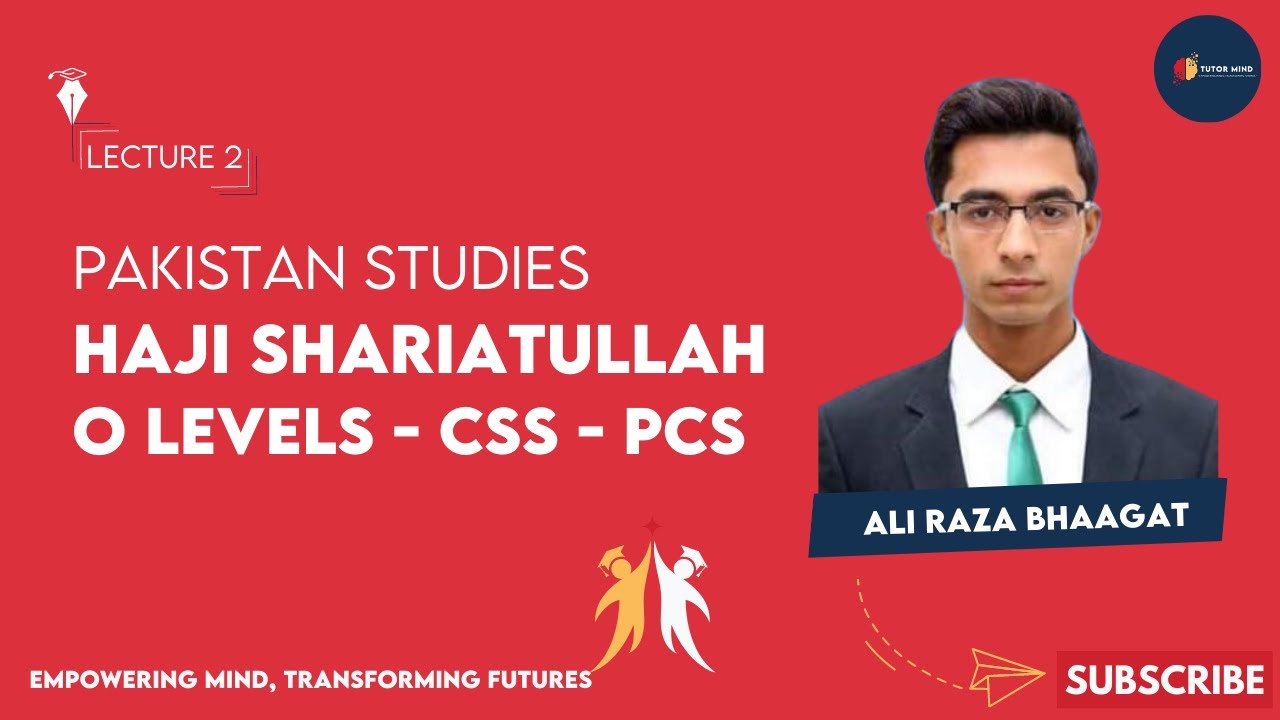 Haji Shariatullah | PST - The History and Culture of Pakistan | O ...