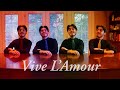 Vive L Amour Acapella Cover Vive L Amour Acapella Cover