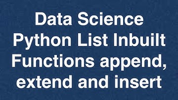 23 Data Science Python List Inbuilt Functions append | Online Training Download app from below link