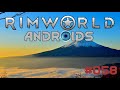Der Hinterhalt aus dem Berg │ Rimworld Androids │ #058 │ deutsch