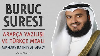 Buruc suresi anlamı dinle Mishary Rashid al Afasy (Buruc suresi arapça yazılışı okunuşu ve meali)