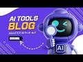 How to Use AI Tools in Grigora Blog Editor | Write Smarter, Faster ✨