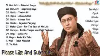 Lagu religi ust Jefri,Opick,Bimbo,Maher Zein ,ungu & wali(syahdu-enak didengar)
