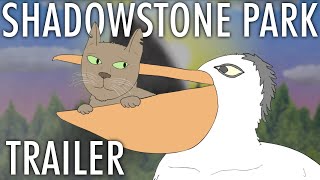 Shadowstone Park | Trailer [FANMADE]