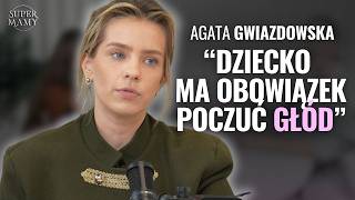 To ZMIENI twoje podejście do karmienia dzieci! Agata Gwiazdowska zmieni myślenie rodziców!