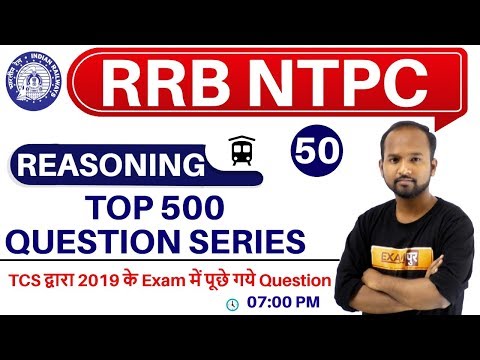 Class 50|| RRB NTPC || REASONING || by Pulkit Sir || TOP 500 QUESTION SERIES reasoning questions