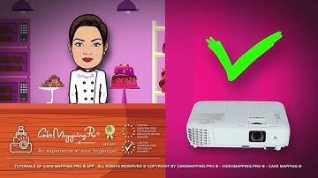 08 - Tutorials: Projector Equipment for Cake Mapping Pro ® APP ENG