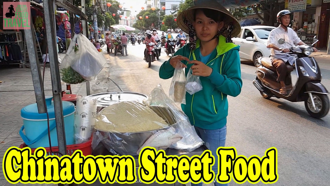 Street Food Chinatown Vietnam 2017 - Crab Soup - Xôi Vò - Súp Cua Saigon Chợ Lớn | Street Food And Travel