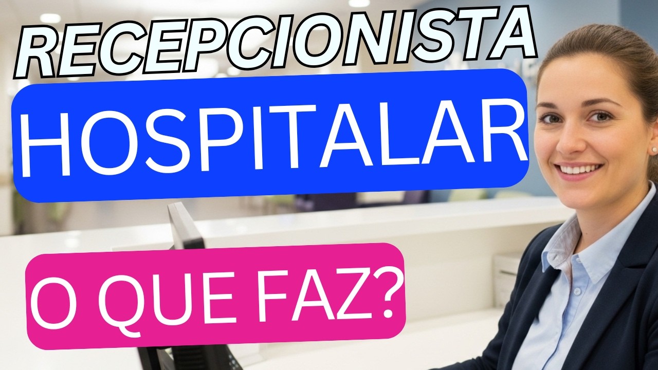 Recepcionista Hospitalar: o que faz? - YouTube