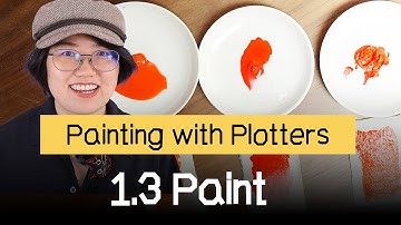 Painting With Plotters:1.3 Paint