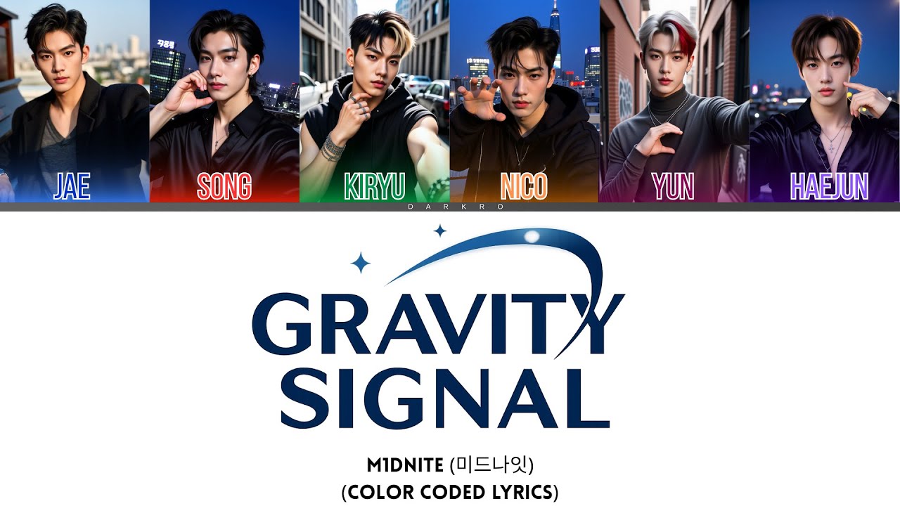 M1DNITE (미드나잇) ' Gravity Signal' (Color Coded Lyrics)