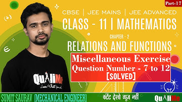 Miscellaneous Exercise Solved | Question Number - 7 to 12 | Chapter 2 | Class 11 Mathematics #18