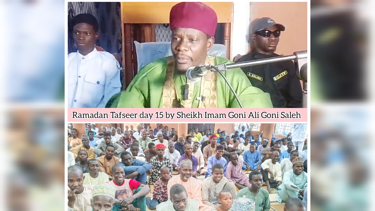 #2026 Ramadan Tafseer day 15 by Sheikh Imam Goni Ali Goni Saleh