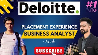 Business Analyst - Deloitte | Interview Experience by Ayush | Tips to Crack | Referral ?
