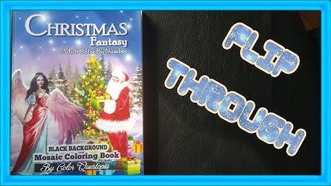 ❄️ Flip through of "Christmas Fantasy", Color by Number mosaic (black background) by Color Questopia
