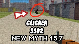 Hunting The Clicker In Ssb2 New Myth Simple Sandbox 2 1.5.7