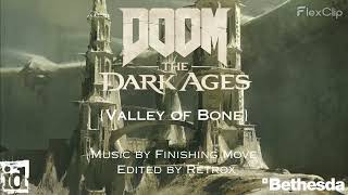 DOOM: The Dark Ages Revelations 'Valley of Bone' [Personal mix by Retrox]