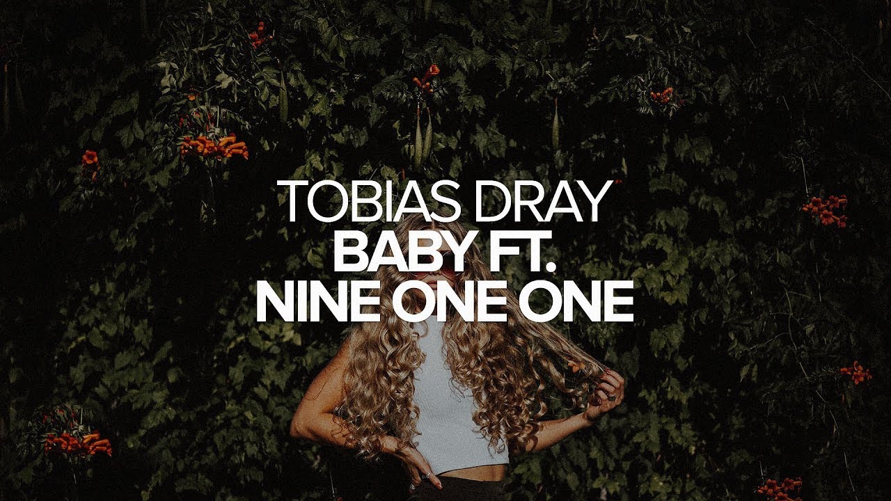 Tobias Dray - Baby ft. Nine One One soul surfer cast