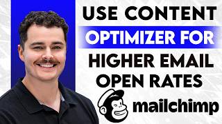 How To Use Mailchimp Content Optimizer For Higher Email Open Rates [2026 Guide]
