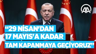 cumhurbaskani erdogan 29 nisan dan 17 mayis a kadar surecek sekilde tam kapanmaya geciyoruz youtube cumhurbaskani erdogan 29 nisan dan 17 mayis a kadar surecek sekilde tam kapanmaya geciyoruz youtube