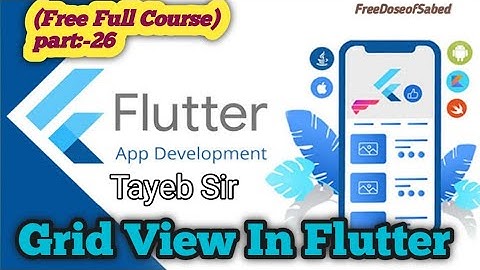 GridView and GridView Builder in Flutter #Apps  Flutter Bangla tutorial part:-26|| Full course