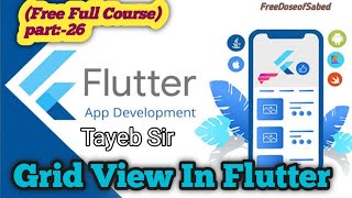 GridView and GridView Builder in Flutter #Apps  Flutter Bangla tutorial part:-26|| Full course