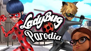 Miraculous Ladybug Parodia