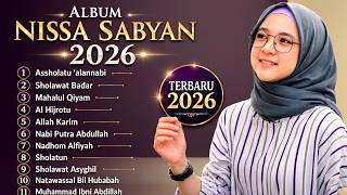 ASSHOLATU 'ALANNABI - NISSA SABYAN FULL ALBUM SHOLAWAT TERBARU 2026 | SHOLAWAT MERDU PENENANG HATI