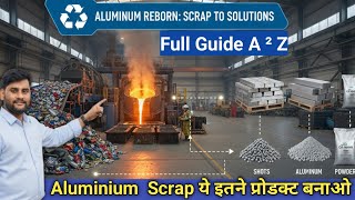 ₹160 Scrap → ₹235 Ingot 😱 | Aluminium Can Recycling Business | Profit + Process Full Guide