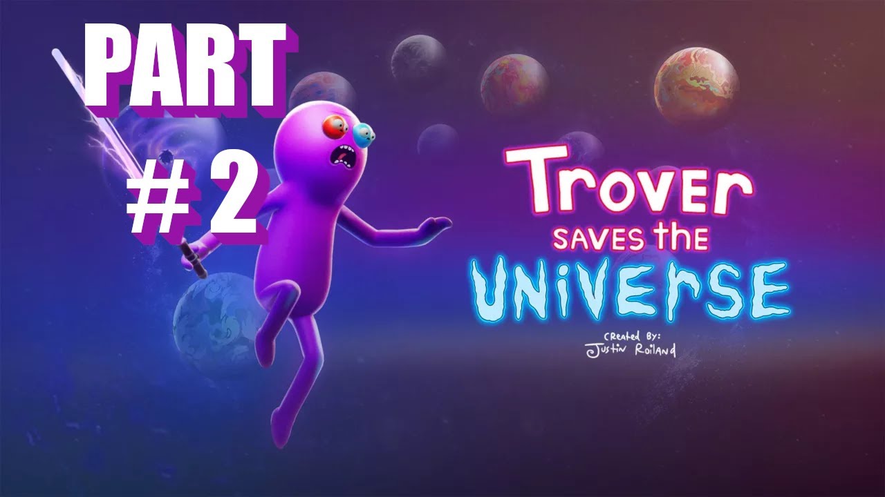 TROVER SAVES THE UNIVERSE Gameplay Walkthrough Part 2 1080p FULL HD 60FPS PC No Commentary trover-saves-the-universe-gameplay-walkthrough-part-2-1080p-full-hd-60fps-pc-no-commentary