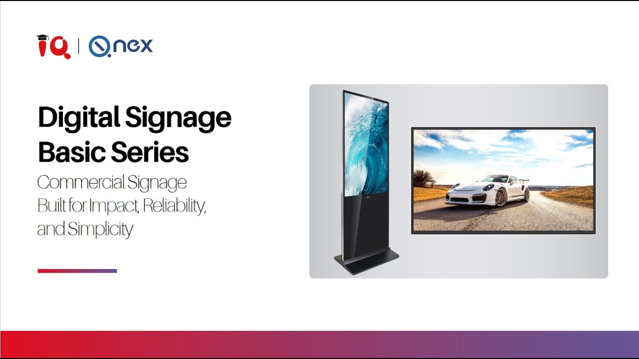 Digital Signage Basic Series: Reliable, Impactful, and Easy to Use ...