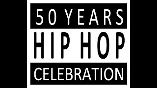 50 YEARS // HIP HOP // CELEBRATION