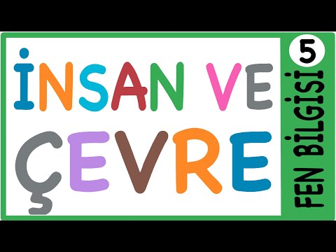 İNSAN VE ÇEVRE - 5. SINIF FEN BİLGİSİ