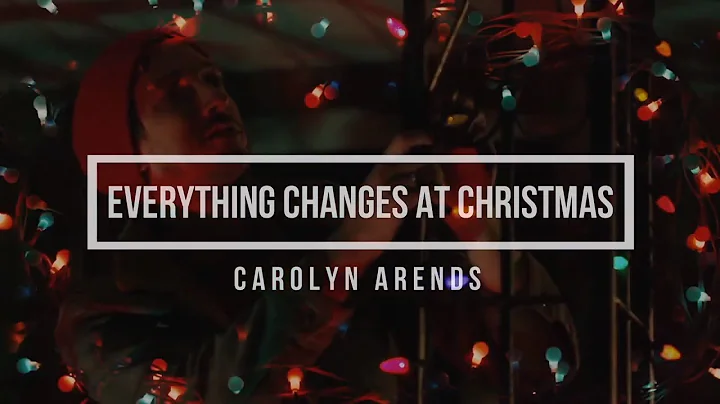 Carolyn Arends - Everything Changes at Christmas -...