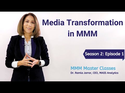 Episode 1: Media Transformation in MMM - Marketing Mix Modeling Master Classes