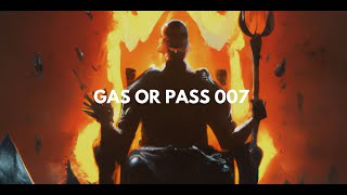 GAS OR PASS 007