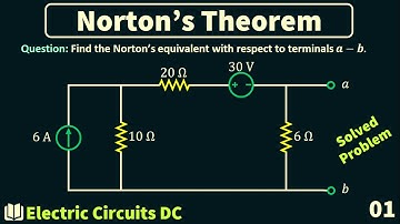 Electric Circuits DC | Norton’s Theorem | Solved Problem 1
