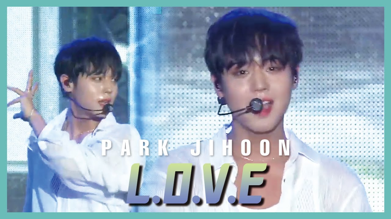 [HOT] PARK JIHOON  - L.O.V.E ,  박지훈 - L.O.V.E Show Music core 20190803