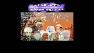 HAUL DAN TEMU ALUMNI || YPP ADDIMYATHI NURUL IMAN