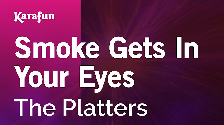 Smoke Gets in Your Eyes Karaoke version - Karaoke performance video thumbnail