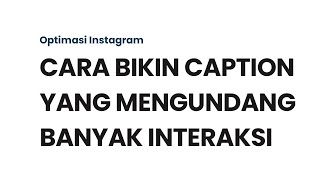 Tips Cara Mudah Bikin Caption agar Konten Instagram Banyak yang Komen screenshot 2